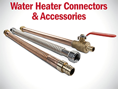 Water Heater Connectors & Accessories